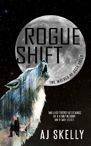 Rogue Shift (The Wolves of Rock Falls Book 2)