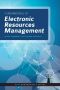 Fundamentals of Electronic Resources Management (ALA Fundamentals)