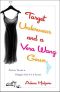 Target Underwear and a Vera Wang Gown · Notes From a Single Girl's Closet