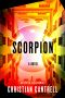 Scorpion · A Novel · A Novel