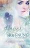 Hopes Hoffnung (Ein Winterroman 3)