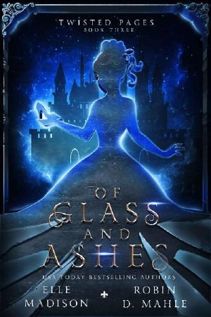 Of Glass and Ashes (Twisted Pages Book 3)