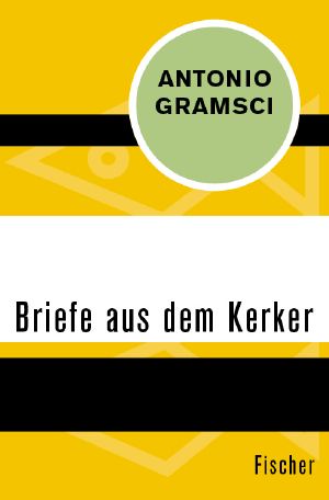 Briefe aus dem Kerker