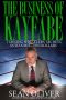 The Business of Kayfabe · Turning Wrestlers' Secrets Into a Million Dollars