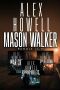 The Mason Walker Bundle (7 to 9)