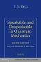 Speakable and Unspeakable in Quantum Mechanics · Collected Papers on Quantum Philosophy