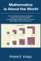 Mathematics is About the World · How Ayn Rand's Theory of Concepts Unlocks the False Alternatives Between Plato's Mathematical Universe and Hilbert's Game of Symbols