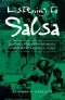 Listening to Salsa · Gender, Latin Popular Music, and Puerto Rican Cultures