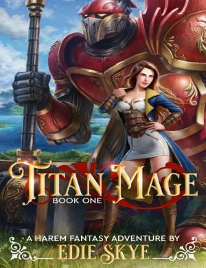 1.Titan Mage: A Harem Fantasy Adventure