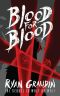 Wolf by Wolf · Blood for Blood · Book 2