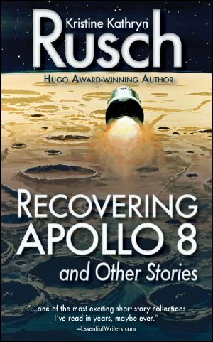 Recovering Apollo 8 and Other Stories