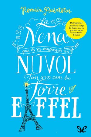La Nena Que Es Va Empassar Un Núvol Tan Gros Com La Torre Eiffel