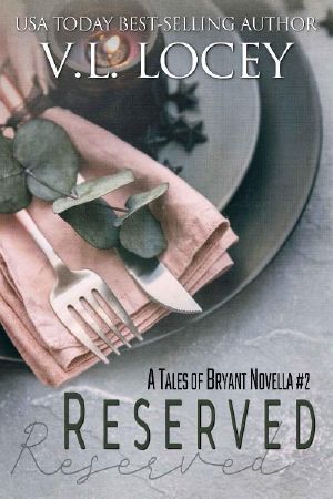 Reserved · A Tales of Bryant Novella #2 ( Tales of Bryant Novellas)