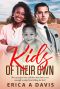 Kids Of Thier Own (BWWM Romance Book 1)