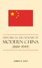 Historical Dictionary of Modern China (1800-1949)