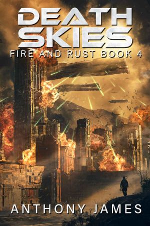 Death Skies (Fire and Rust Book 4)