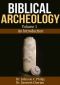 Archeology and the Christian (Biblical Archeology)