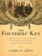 The Founders' Key