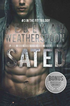 SATED · #3 in the Fit Trilogy