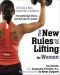 The New Rules of Lifting for Women