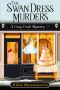 The Swan Dress Murders (Cozy Craft Mystery Book 4)