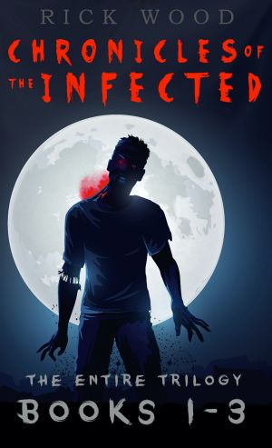 Chronicles of the Infected Books 1-3 Boxset