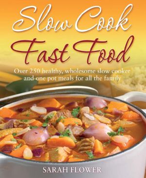 Slow Cook, Fast Food