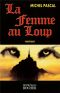 La Femme Au Loup