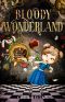 Bloody Wonderland (Chronicles of Blood Book 4)