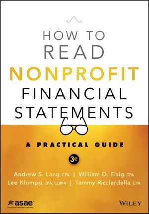 How to Read Nonprofit Financial Statements, A Practical Guide