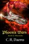 Phoenix Wars: Book II, Phantoms (The Phoenix Wars 2)