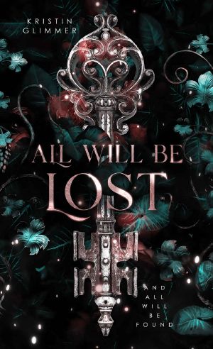 All will be Lost · And all will be Found