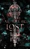 All will be Lost · And all will be Found