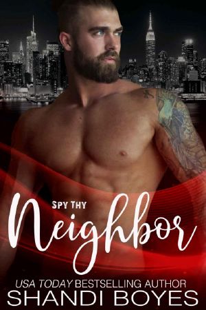 Spy Thy Neighbor: The Story of Hunter Kane (Enigma Book 7)