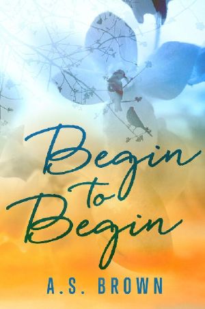 Begin to Begin