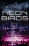 Neon Birds