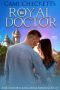 Royal Doctor (The Hidden Kingdom Romances Book 3)