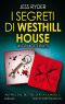 I Segreti Di Westhill House