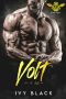 Volt: MC Biker Romance (Dark Pharaohs Motorcycle Club Romance Book 5)