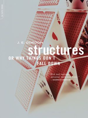 Structures · or Why Things Don't Fall Down