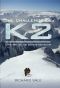 Challenge of K2 · A History of the Savage Mountain