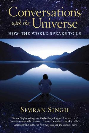 Conversations with the Universe · How the World Speaks to Us