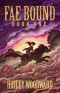 Fae Bound · Book One