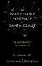 The Indisputable Existence of Santa Claus