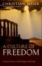 A Culture of Freedom · Ancient Greece and the Origins of Europe