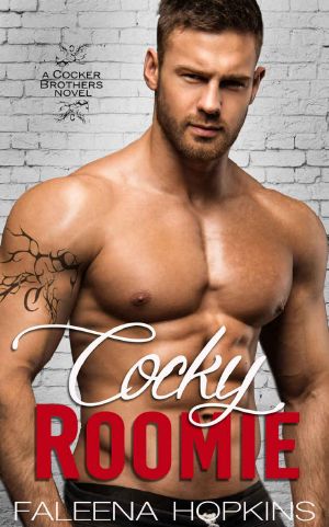 Cocky Roomie · A Bad Boy Romance Novel (Cocker Brothers of Atlanta Book 1)