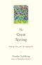 The Great Spring · Writing, Zen, and This Zigzag Life