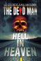 The Dead Man · Hell in Heaven