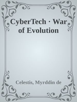 CyberTech · War of Evolution