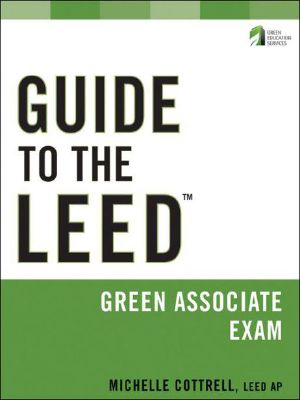 Guide to the LEED Green Associate Exam